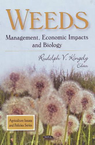 Cover image for Weeds: Management, Economic Impacts & Biology