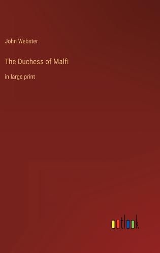 Cover image for The Duchess of Malfi