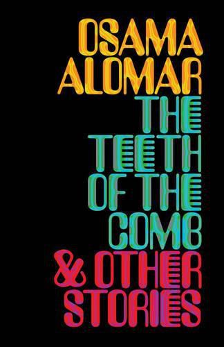 Cover image for The Teeth of the Comb & Other Stories