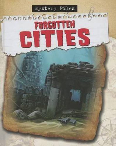 Forgotten Cities