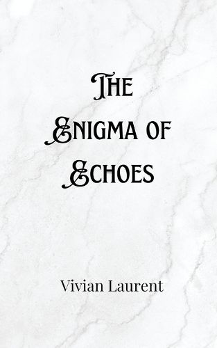 Cover image for The Enigma of Echoes