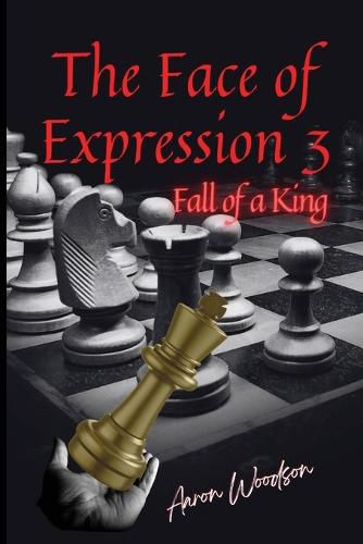 Cover image for Face of Expressions 3 Fall of a King