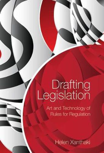 Cover image for Drafting Legislation: Art and Technology of Rules for Regulation