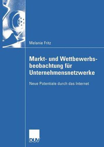 Cover image for Markt- und Wettbewerbsbeobachtung fur Unternehmensnetzwerke