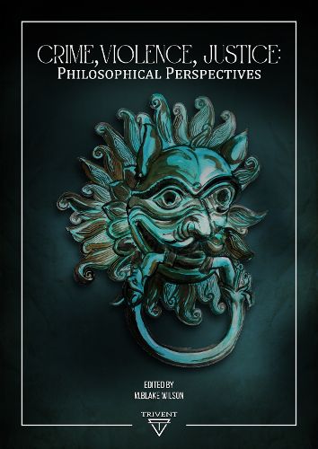 Cover image for Crime, Violence, Justice