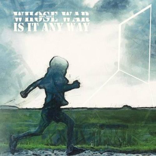 Cover image for Whose War is it Anyway?