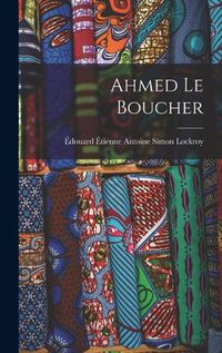 Cover image for Ahmed le Boucher