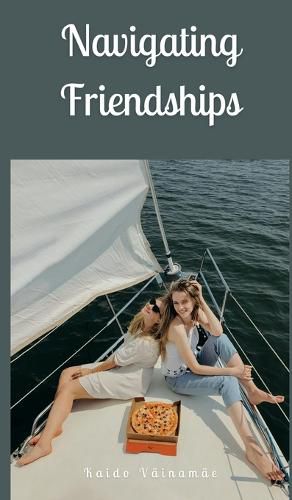 Navigating Friendships