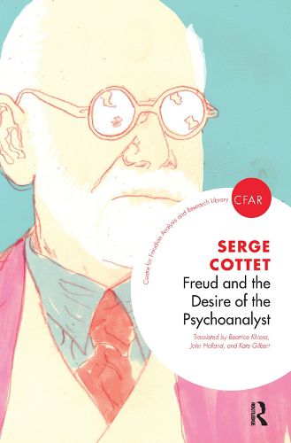 Freud and the Desire of the Psychoanalyst