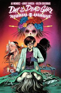 Cover image for Day of the Dead Girl, Volume 1