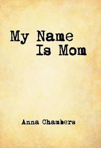 Cover image for My Name Is Mom