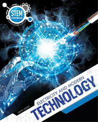 Cover image for Electricity and Modern Technology