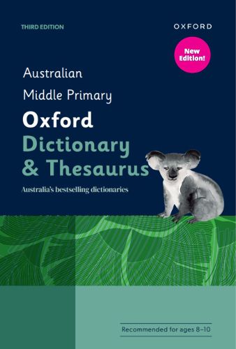 Australian Middle Primary Oxford Dictionary & Thesaurus 3e