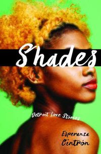 Cover image for Shades: Detroit Love Stories