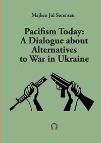 Cover image for Pacifism Today