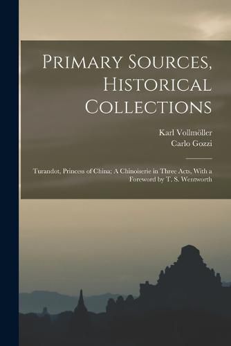 Primary Sources, Historical Collections