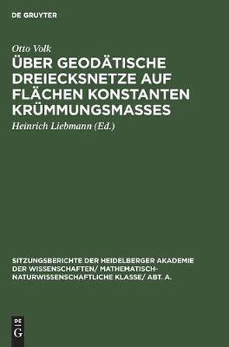 UEber Geodatische Dreiecksnetze Auf Flachen Konstanten Krummungsmasses