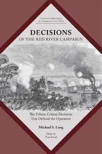 Cover image for Decisions of the Red River Campaign