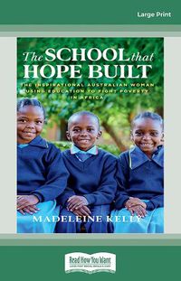 Cover image for The School That Hope Built