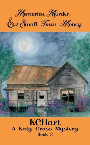 Cover image for Memories Murder and Small Town Money