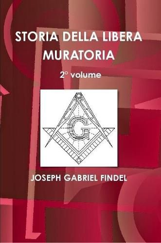 Cover image for STORIA DELLA LIBERA MURATORIA 2 Degrees volume