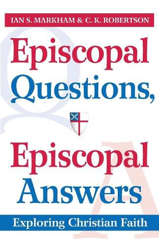 Cover image for Episcopal Questions, Episcopal Answers: Exploring Christian Faith