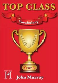 Cover image for Top Class - Vocabulary Year 6