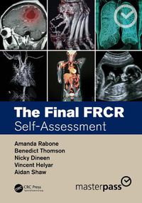 Cover image for The Final FRCR: Self-Assessment