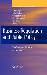 Cover image for Business Regulation and Public Policy: The Costs and Benefits of Compliance