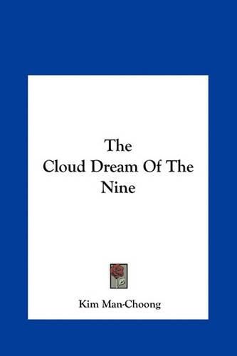 The Cloud Dream of the Nine the Cloud Dream of the Nine