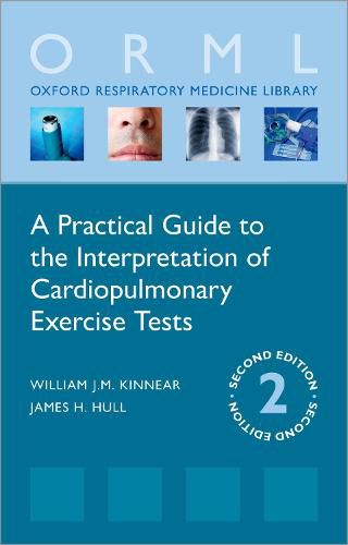 Cover image for A Practical Guide to the Interpretation of Cardiopulmonary Exercise Tests