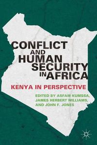 Cover image for Conflict and Human Security in Africa: Kenya in Perspective