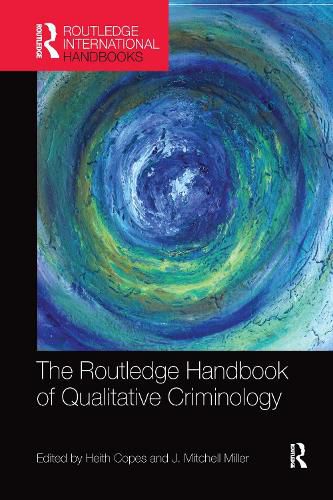 Cover image for The Routledge Handbook of Qualitative Criminology