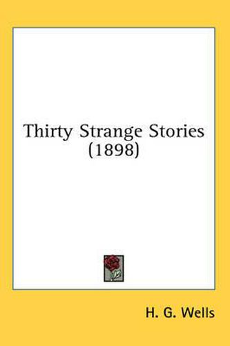 Cover image for Thirty Strange Stories (1898)