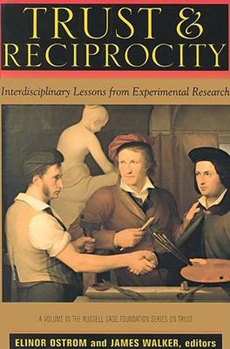 Cover image for Trust and Reciprocity: Interdisciplinary Lessons for Experimental Research