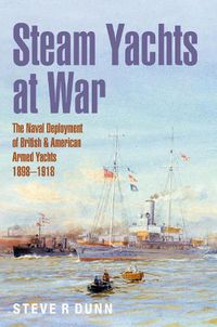 Cover image for Steam Yachts at War