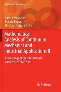 Cover image for Mathematical Analysis of Continuum Mechanics and Industrial Applications II: Proceedings of the International Conference CoMFoS16