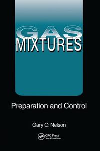 Cover image for Gas Mixtures: Preparation and Control