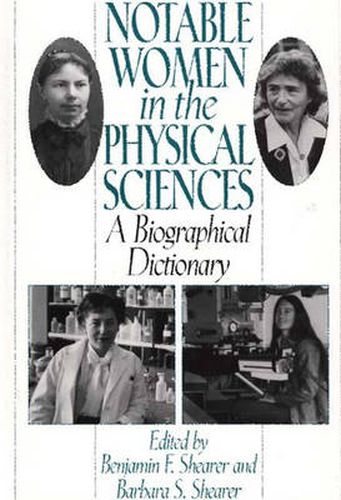 Cover image for Notable Women in the Physical Sciences: A Biographical Dictionary