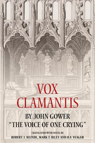 Cover image for Vox Clamantis by John Gower: "The Voice of One Crying"