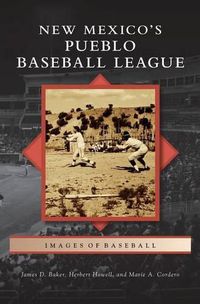 Cover image for New Mexico S Pueblo Baseball League