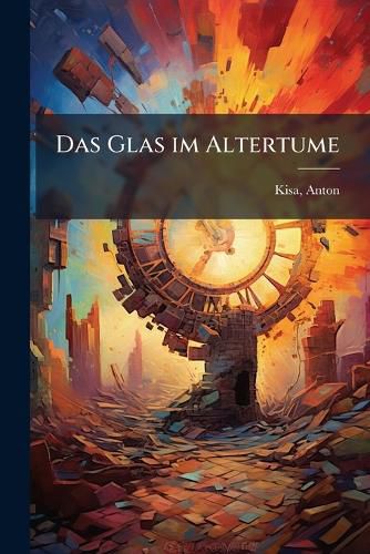 Cover image for Das Glas Im Altertume