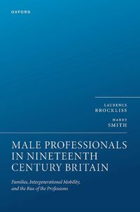 Cover image for Male Professionals in Nineteenth Century Britain