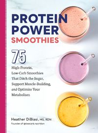 Cover image for Protein Power Smoothies