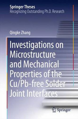 Cover image for Investigations on Microstructure and Mechanical Properties of the Cu/Pb-free Solder Joint Interfaces