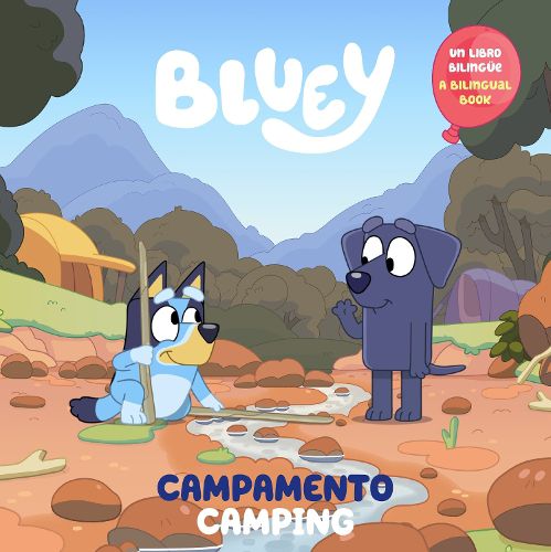 Cover image for Bluey: Camping/Campamento (Bilingual English-Spanish Edition)