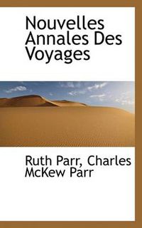 Cover image for Nouvelles Annales Des Voyages