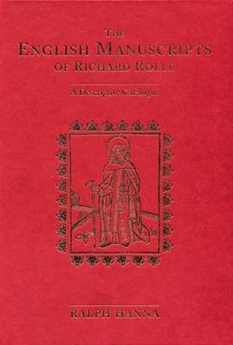 The English Manuscripts of Richard Rolle: A Descriptive Catalogue