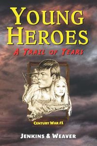 Cover image for A Trail of Tears: Century War Book 1