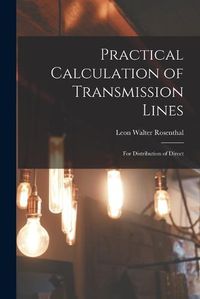 Cover image for Practical Calculation of Transmission Lines